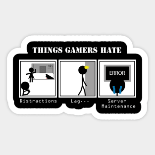 Things Gamers Hate Sticker